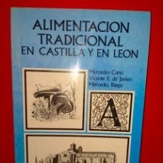 Libri di seconda mano: M.CANO/M.RIEGO. ALIMENTACIÓN TRADICIONAL EN CASTILLA Y LEÓN .SIMANCAS. Lote 359808920