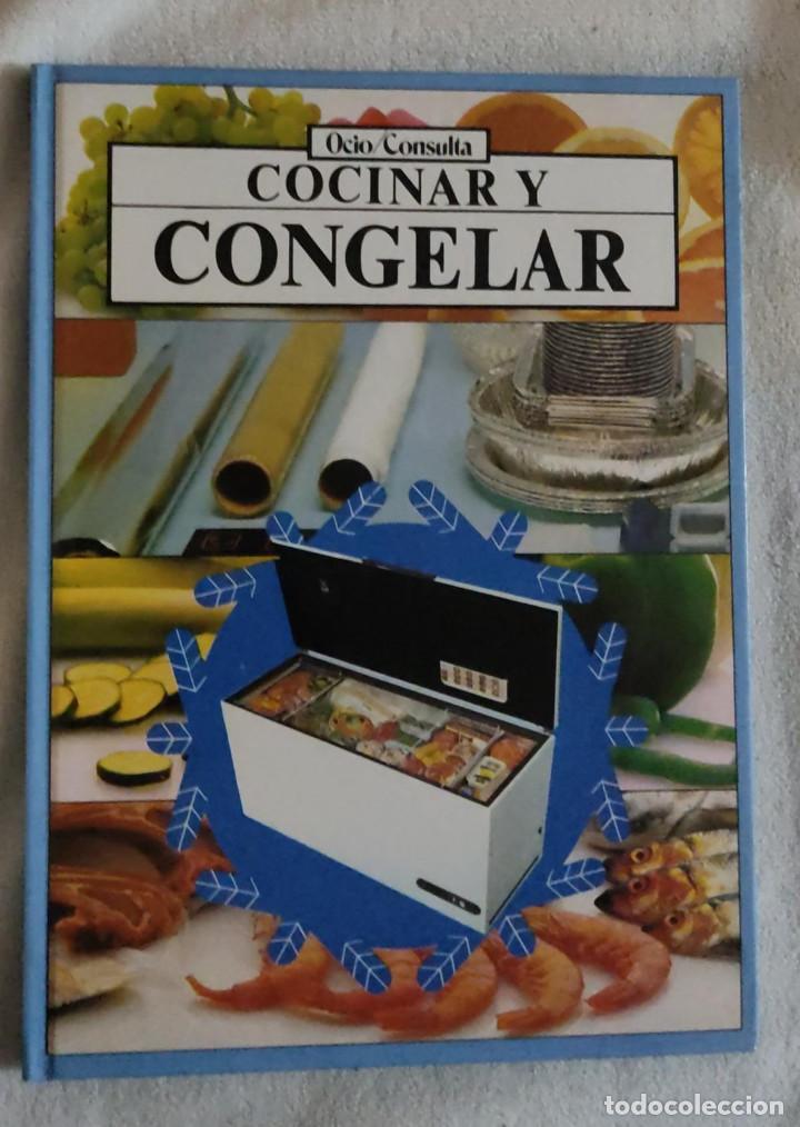 Libros de segunda mano: Libro COCINAR Y CONGELAR. - Foto 1