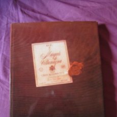 Libros de segunda mano: LA HISTORIA DE MARQUES DE VILLAMAGNA BODEGAS CAMPO VIEJO (NUMERADO) (LIBRO DE VINOS) (REF-FJL). Lote 363603670
