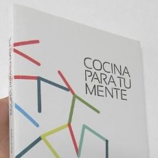 Libros de segunda mano: COCINA PARA TU MENTE - PERKA KALIMAN, MIGUEL AGUILAR. Lote 366258206