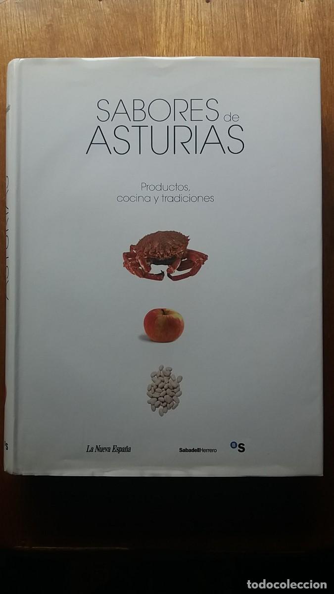 Libros de segunda mano: SABORES DE ASTURIAS, PRODUCTOS COCINA Y TRADICIONES, EDUARDO MENDEZ, LA NUEVA ESPA&Ntilde;A, NOBEL, 2013
