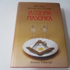 Libros de segunda mano: JOSÉJUAN IGLESIASMDEL CASTILLO LA COCINA MASÓNICA W14892. Lote 366681011