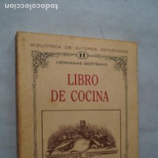 Libros de segunda mano: LIBRO DE COCINA (FACSIMIL) HERMANAS BERTRAND. Lote 366686526
