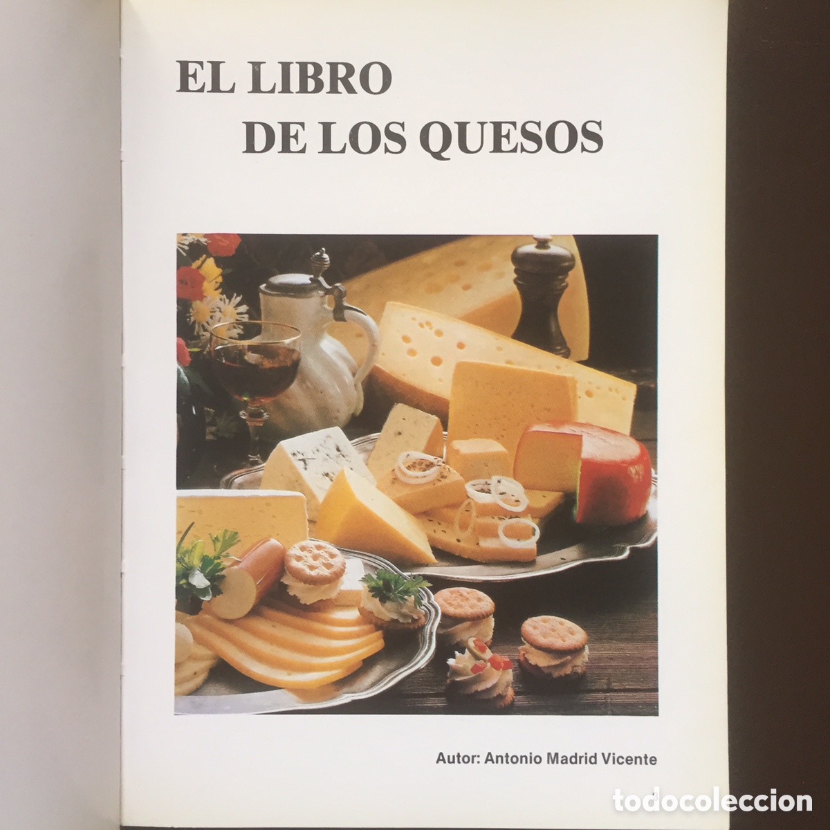Libros de segunda mano: EL LIBRO DE LOS QUESOS ANTONIO MADRID 1983 - Foto 2