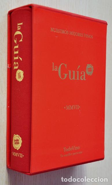 Libri di seconda mano: LA GU&Iacute;A TODOVINO. 2007.