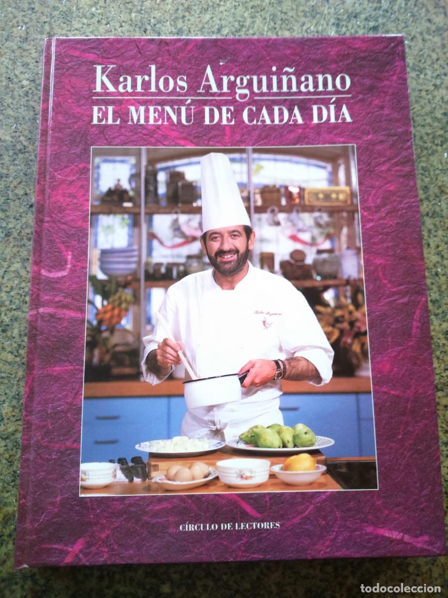 Libros de segunda mano: EL MENU DE CADA DIA -- KARLOS ARGUI&Ntilde;ANO -- CIRCULO 1993 -- - Foto 1