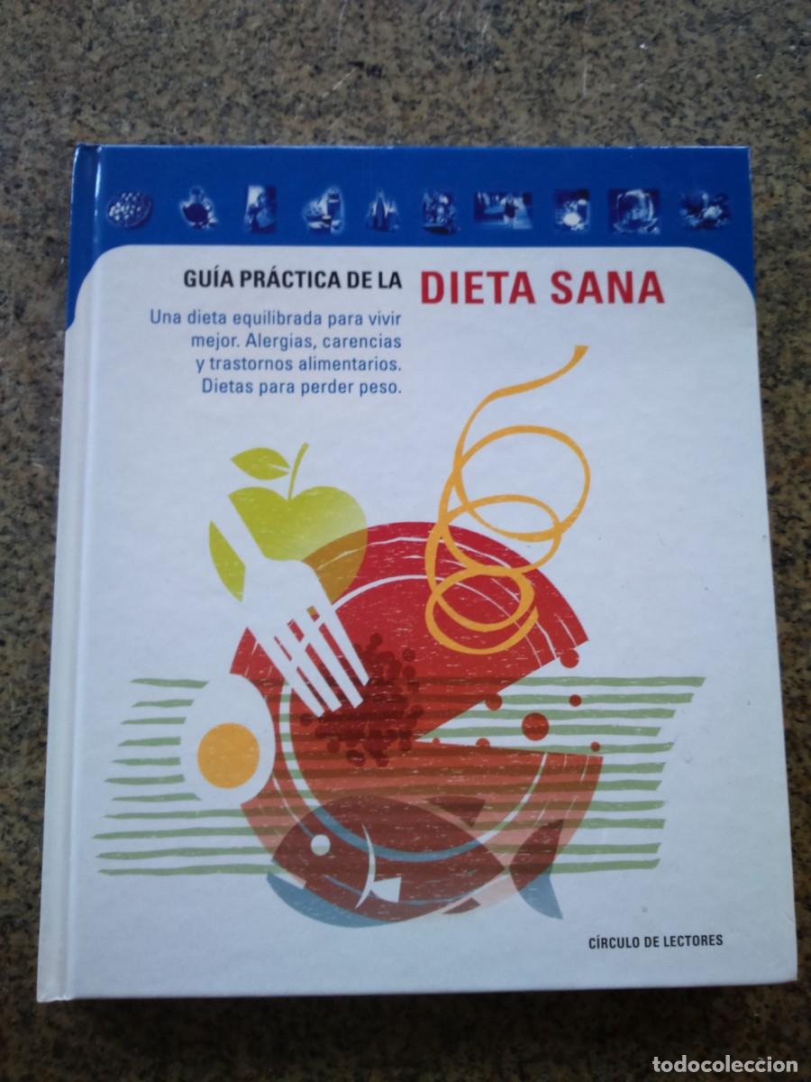 Libros de segunda mano: GUIA PRACTICA DE LA DIETA SANA -- CIRCULO 2001 -- - Foto 1