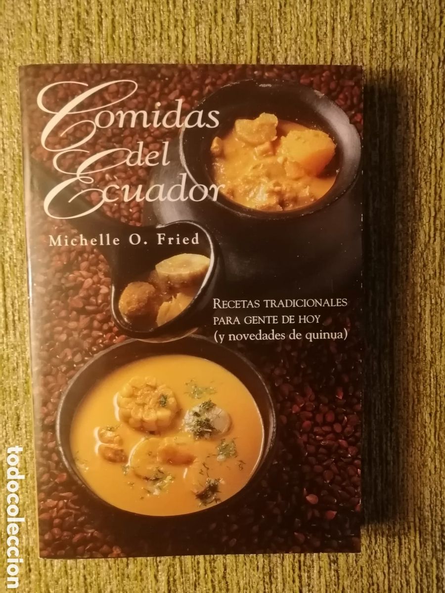 Libros de segunda mano: Comidas del Ecuador, Michelle O. Fried - Foto 1