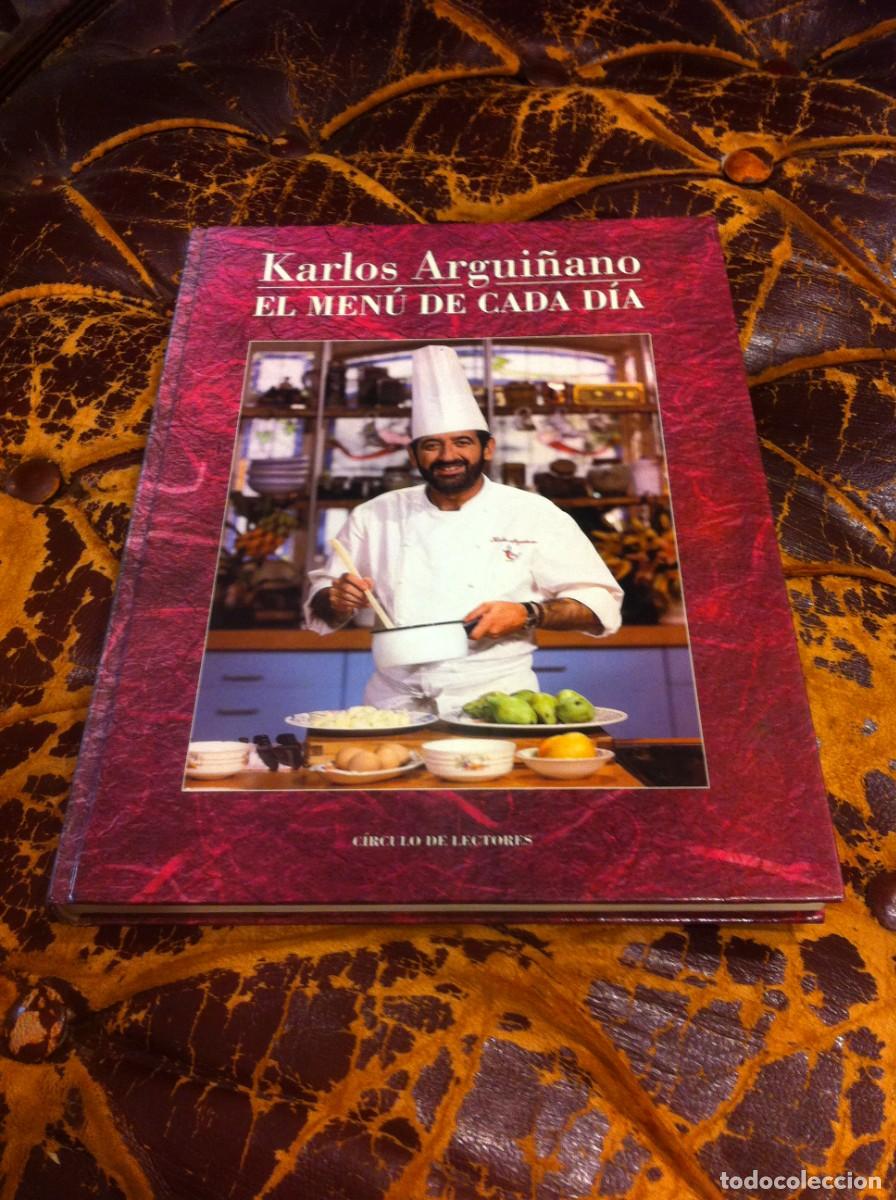 Libros de segunda mano: KARLOS ARGUI&Ntilde;ANO. EL MEN&Uacute; DE CADA D&Iacute;A. ED. C&Iacute;RCULO, 1993 - Foto 1