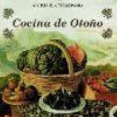 Libros de segunda mano: COCINA DE OTOÑO - ACADEMIA DE LA COCINA ESPANOLA. Lote 388772779
