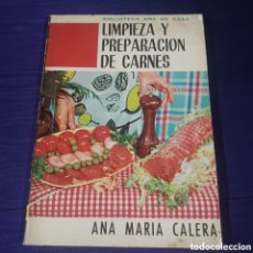 Libros de segunda mano: LIMPIEZA Y PREPARACIÓN DE CARNES - ANA MARIA CALERA. ED. MOLINO N°62. Lote 388863854