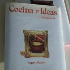 Libros de segunda mano: COCINA CON IDEAS...PARA TODOS LOS DÍAS. SOPAS Y POTAJES. 1985