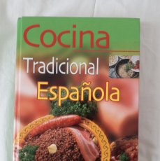 Libros de segunda mano: COCINA TRADICIONAL ESPAÑOLA EDITORAL LIBSA 2004 TAPAS DURAS 344 PÁGINAS