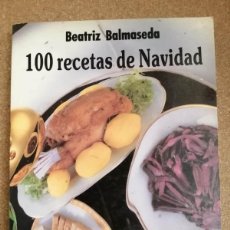 Libros de segunda mano: 100 RECETAS DE NAVIDAD (BEATRIZ BALSAMEDA)