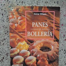 Libros de segunda mano: PANES Y BOLLERÍA - ANNE WILSON - KÖNEMANN 1999.. Lote 391427239