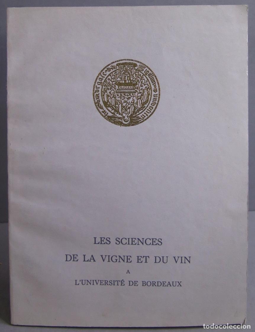 Livres d'occasion: Les sciences de la vigne et du vin a l&acute;universit&eacute; de Bordeaux