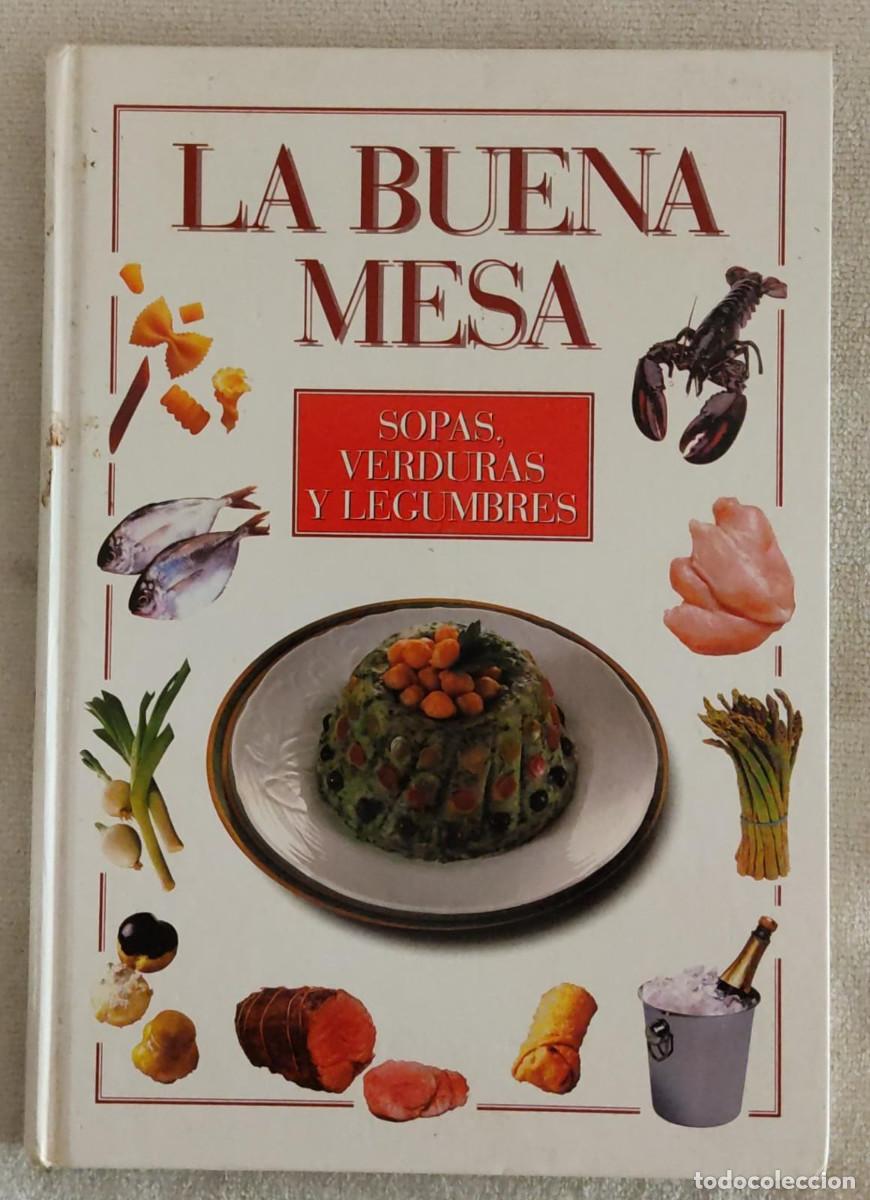 Libros de segunda mano: LA BUENA MESA. - Foto 1
