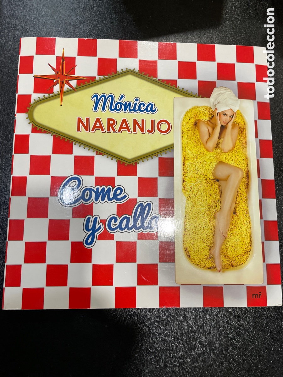 Libros de segunda mano: M&oacute;nica Naranjo. Come y calla - Foto 1
