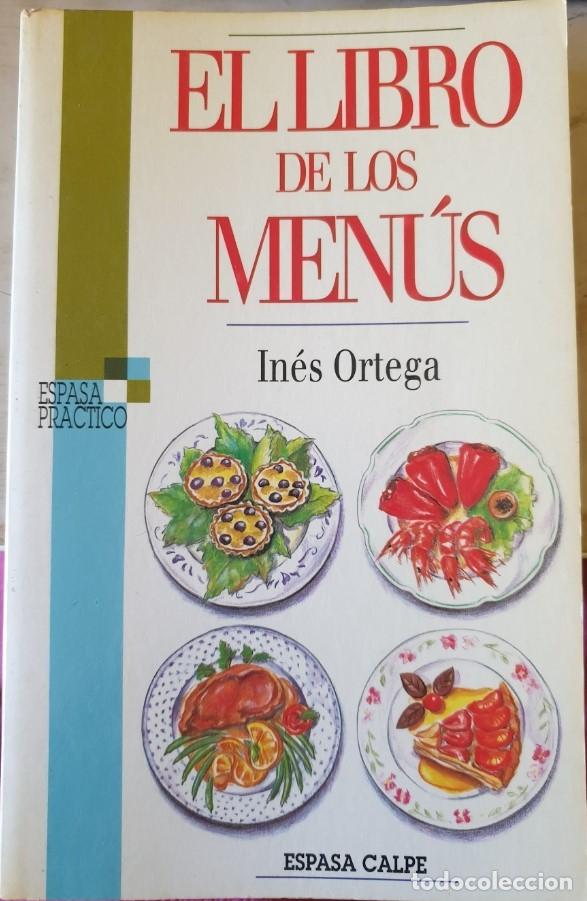 Libros de segunda mano: EL LIBRO DE LOS MENUS. - ORTEGA, Ines. - Foto 1