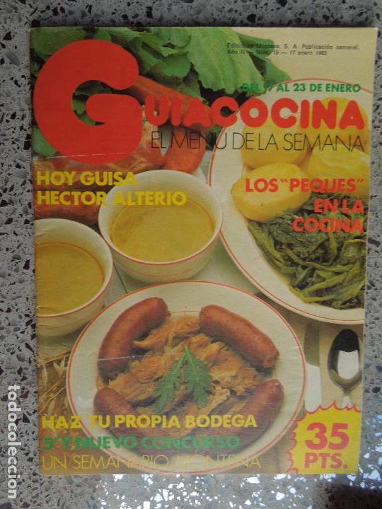 Libros de segunda mano: GU&Iacute;ACOCINA EL MEN&Uacute; DE LA SEMANA - REVISTA - N&ordm; 19 - EDICIONES MONTENA ENERO 1983.