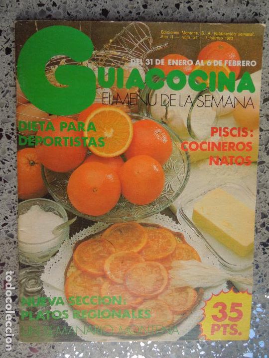 Libros de segunda mano: GU&Iacute;ACOCINA EL MEN&Uacute; DE LA SEMANA - REVISTA - N&ordm; 21 - EDICIONES MONTENA FEBRERO 1983.