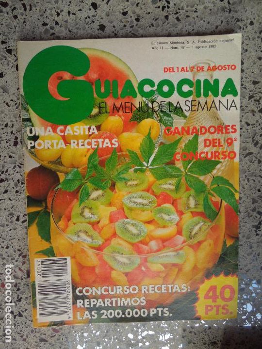 Libros de segunda mano: GU&Iacute;ACOCINA EL MEN&Uacute; DE LA SEMANA - REVISTA - N&ordm; 47 - EDICIONES MONTENA AGOSTO 1983.
