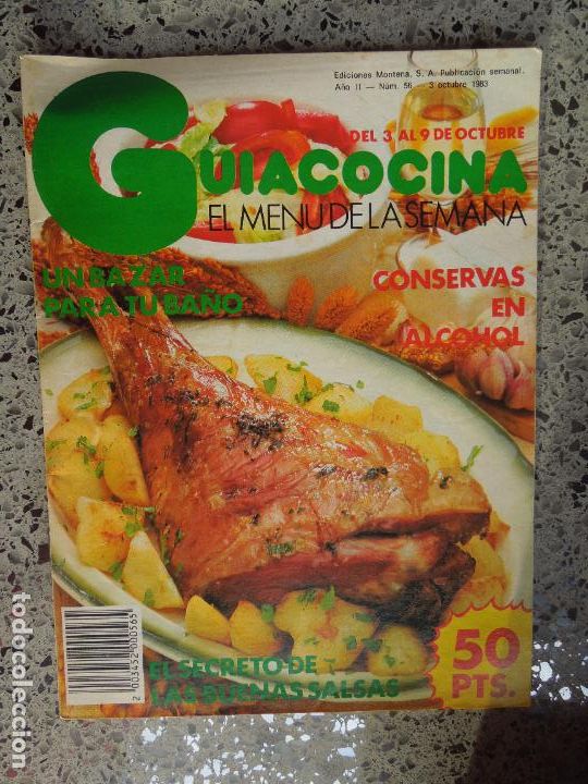 Libros de segunda mano: GU&Iacute;ACOCINA EL MEN&Uacute; DE LA SEMANA - REVISTA - N&ordm; 56 - EDICIONES MONTENA OCTUBRE 1983.