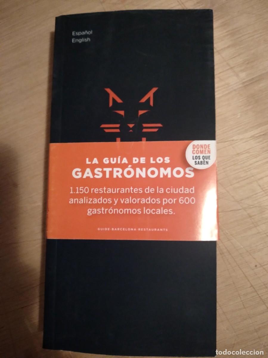 Libros de segunda mano: La Guia de los Gastronomos-1150 restaurantes de la ciudad de Barcelona analizados y valorados