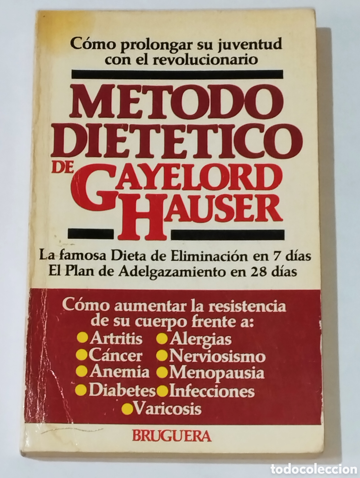 Libros de segunda mano: M&eacute;todo Diet&eacute;tico de Gayelord Hauser &ndash; Primera edici&oacute;n &ndash; 1979