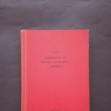 Libros de segunda mano: ELABORACIÓN DE HELADOS, MANTECADOS Y REFRESCOS. JULIO SIERRA. BRUGUER EDITOR. 2ª ED. BARCELONA, 1951. Lote 402385624