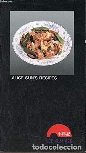 Libri di seconda mano: Alice sun recipes...recettes...rezepte....ricetta....recetas. Alice Sun