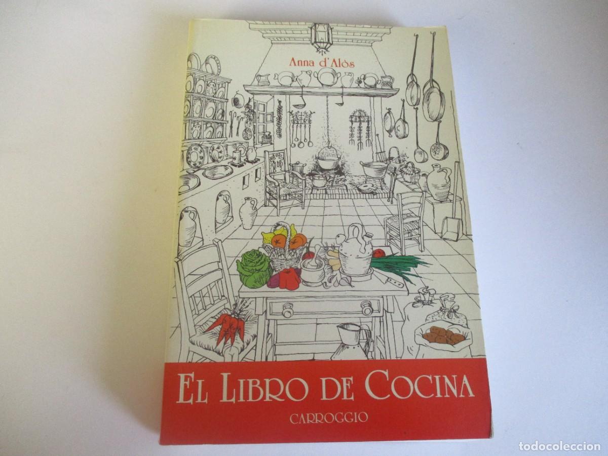 Libros de segunda mano: ANNA D&acute;AL&Oacute;S El libro de cocina W18949 - Foto 1