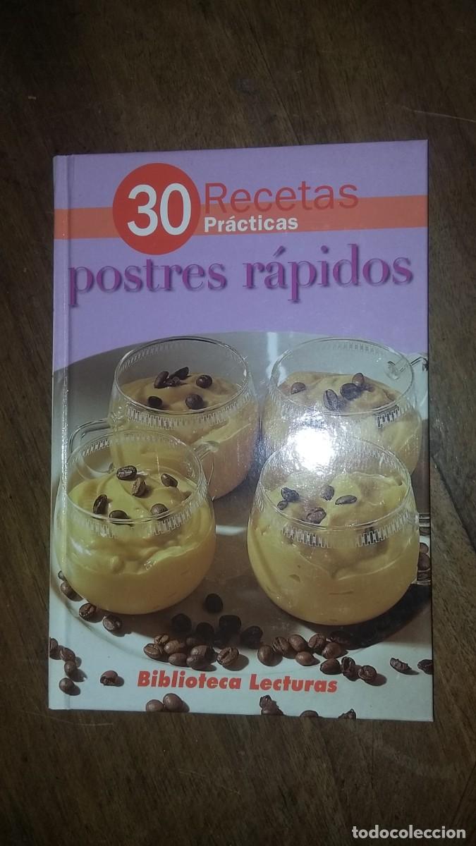 30 recetas practicas. postres rapidos. pedido m - Buy Used cookbooks and  books about gastronomy on todocoleccion