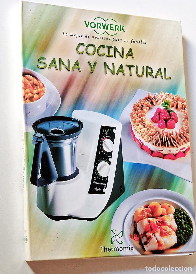Libros de segunda mano: COCINA SANA Y NATURAL. Termomix.