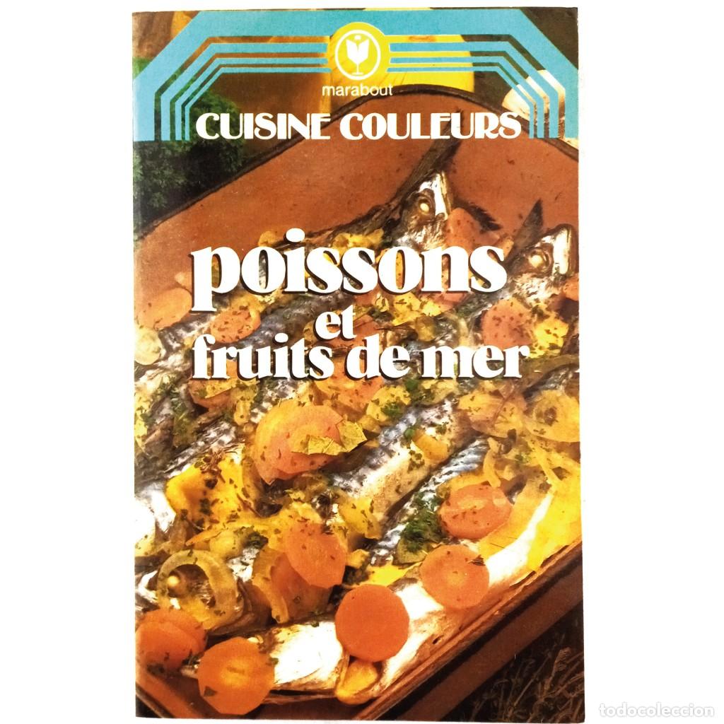 Libros de segunda mano: POISSONS ET FRUITS DE MER. Marabout
