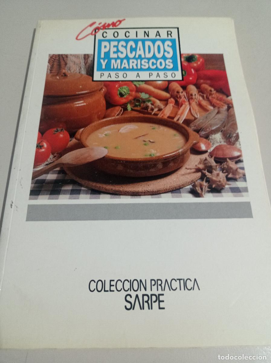 Libros de segunda mano: C&Oacute;MO COCINAR PESCADOS Y MARISCOS PASO A PASO. COLECCI&Oacute;N PR&Aacute;CTICA SARPE 1. A&Ntilde;O 1988. Ref. CAJA TI