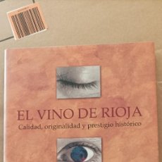 Libros de segunda mano: EL VINO DE RIOJA, JAVIER PASCUAL
