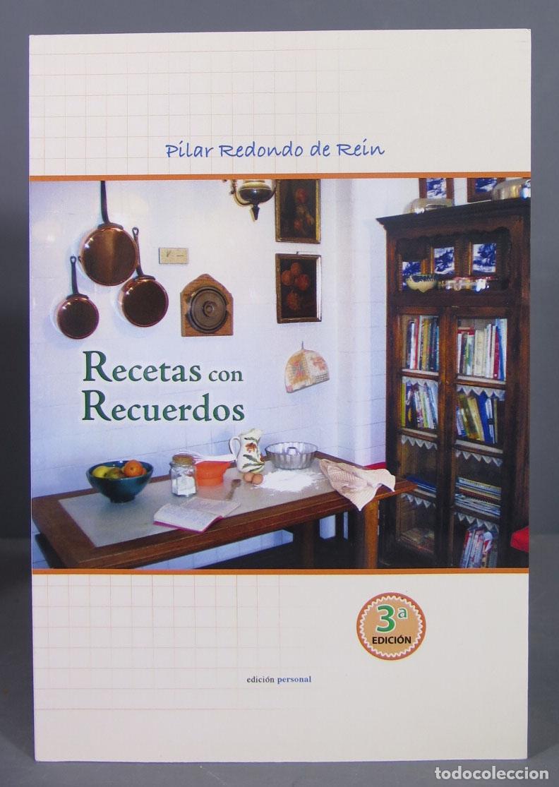 Livres d'occasion: Recetas con recuerdos. Pilar Redondo de Re&iacute;n