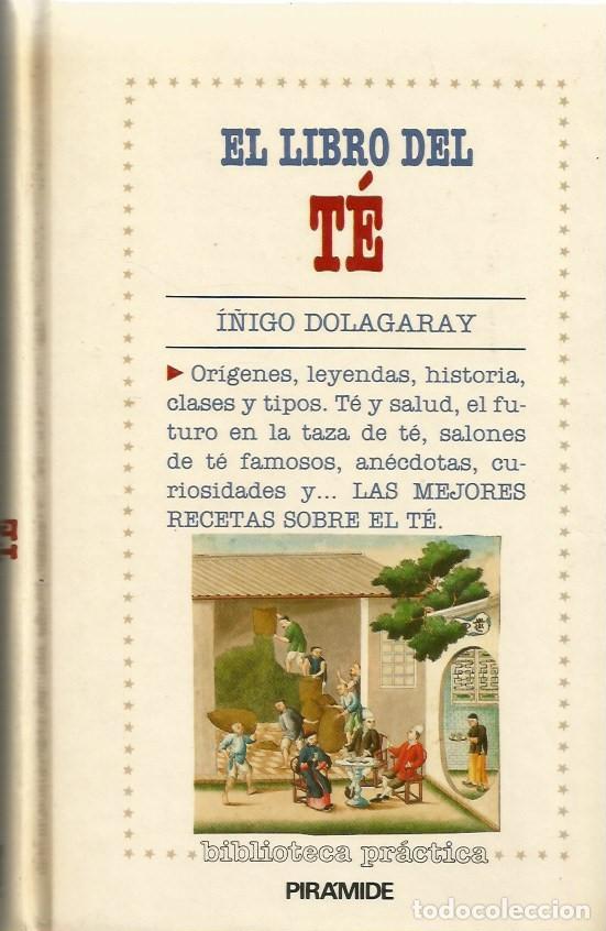 Libros de segunda mano: EL LIBRO DEL T&Eacute; - I&Ntilde;IGO DOLAGARAY - Foto 1