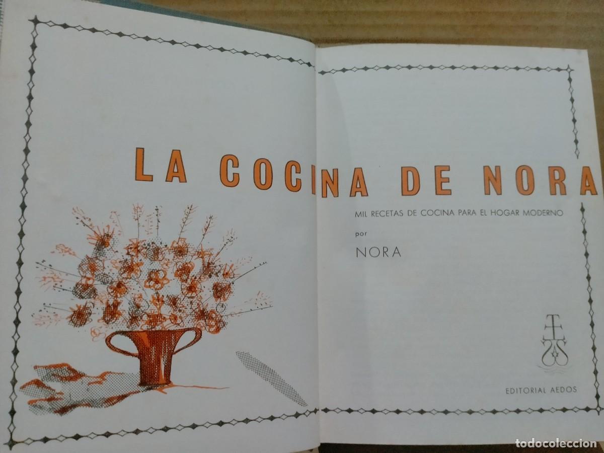 Libros de segunda mano: NORA. LA COCINA DE NORA .AEDOS - Foto 2