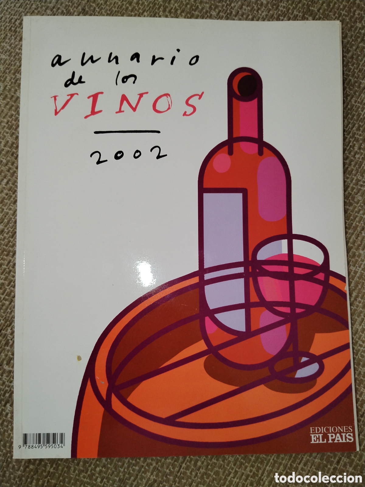 Libros de segunda mano: Anuario de los vinos. 2002. El pa&iacute;s