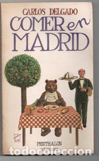 Libros de segunda mano: Comer en Madrid, Carlos Delgado - Foto 1