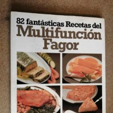 Libros de segunda mano: 82 FANTASTICAS RECETAS DEL MULTIFUNCION FAGOR