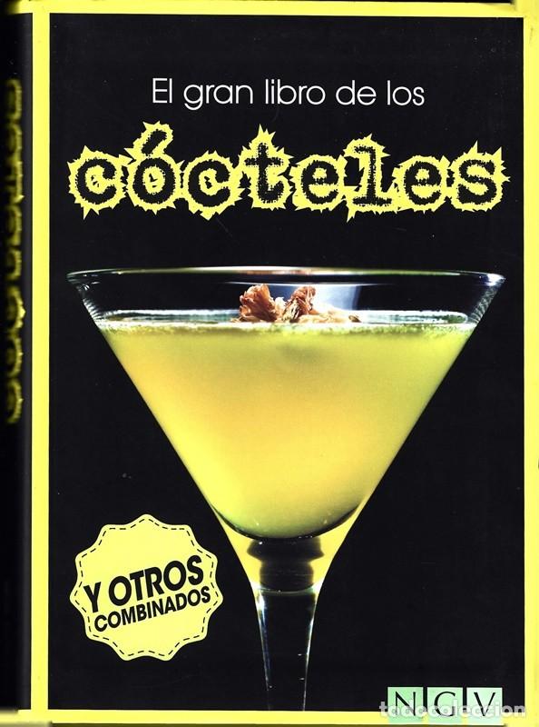 Libros de segunda mano: EL GRAN LIBRO DE LOS C&Oacute;CTELES - Foto 1