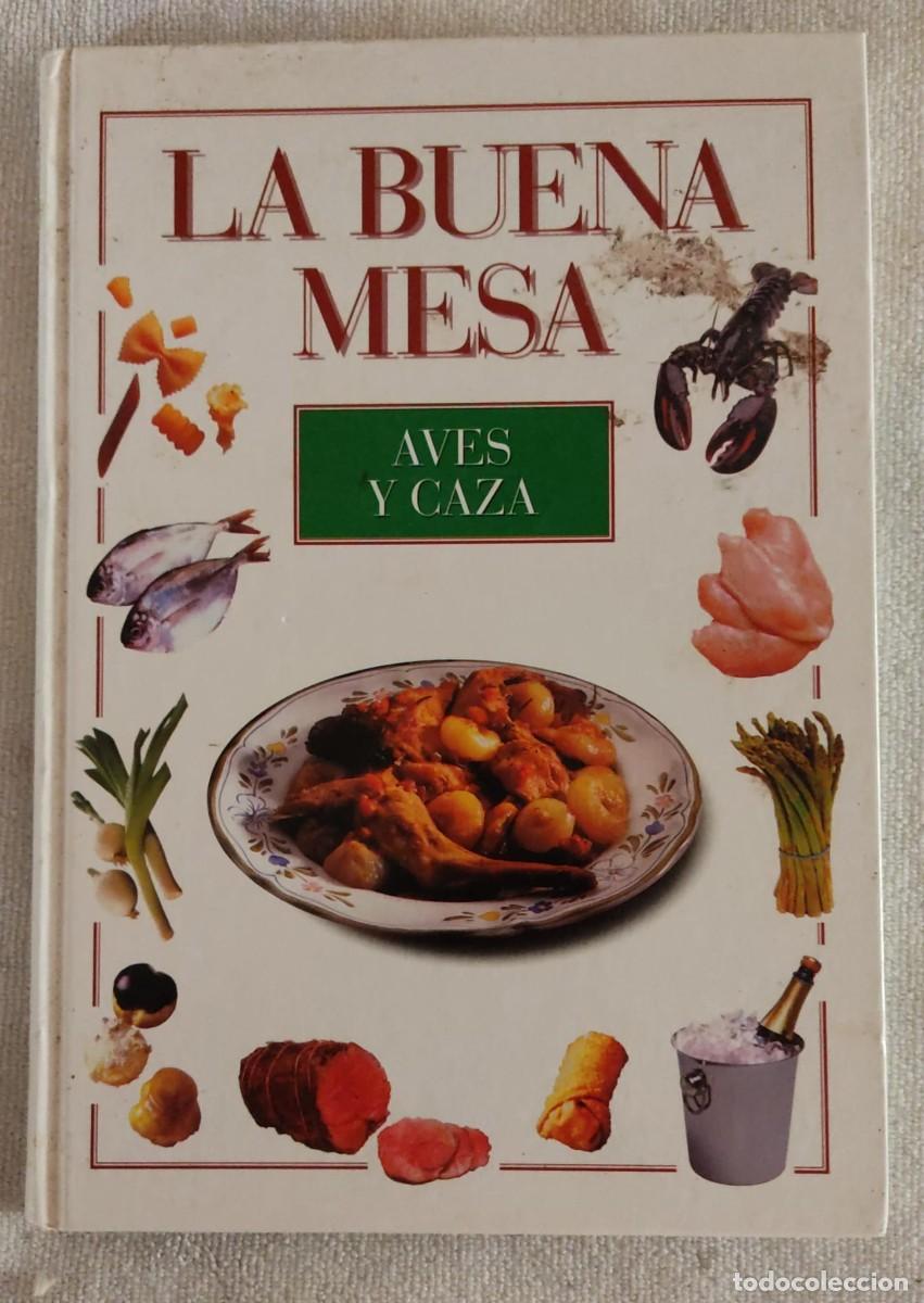 Libros de segunda mano: LA BUENA MESA. - Foto 1
