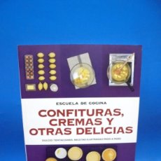 Libros de segunda mano: ESCUELA DE COCINA. CONFITURAS, CREMAS Y OTRAS DELICIAS. 2012. PAGS : 42.