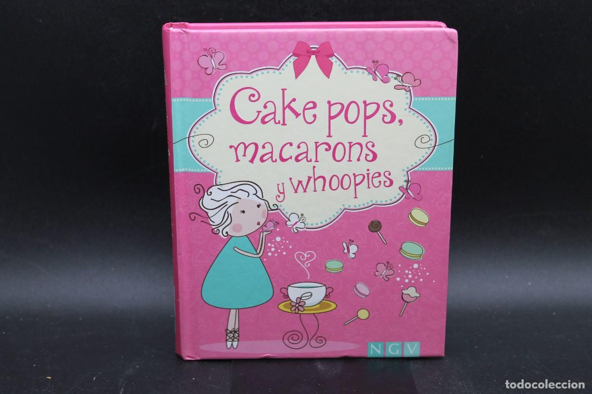 Libros de segunda mano: CAKE POPS MACARONS Y WHOOPIES - Foto 1