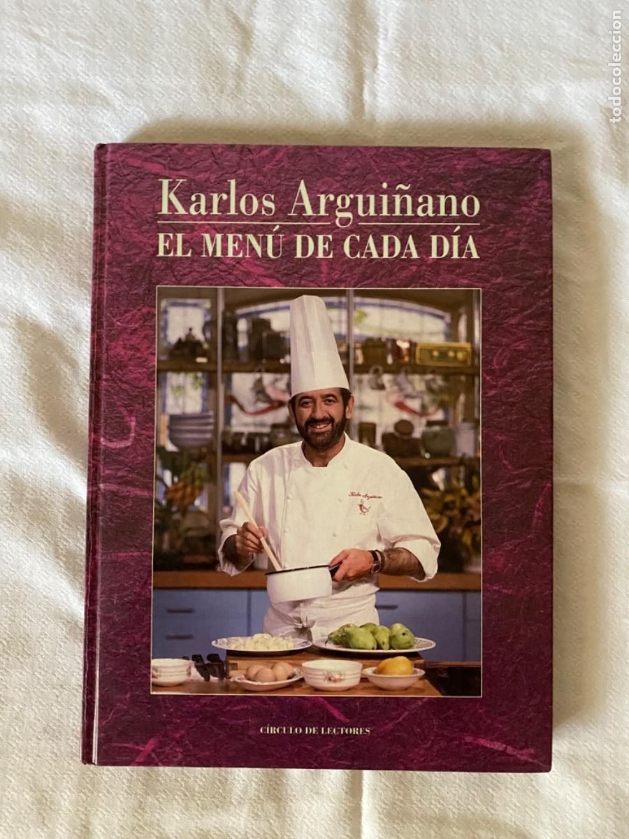 Libros de segunda mano: LIBRO KARLOS ARGUI&Ntilde;ANO EL MENU DE CADA DIA (Circulo de Lectores, 1992) - Foto 1