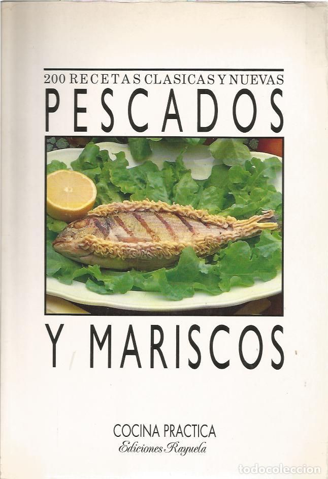 Livres d'occasion: Pescados y mariscos, 200 recetas clasicas y nuevas (coleccion cocina practica) - Varios autores