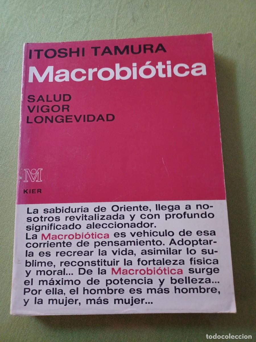 Libros de segunda mano: Macrobi&oacute;tica. Itoshi Tamura - Foto 1